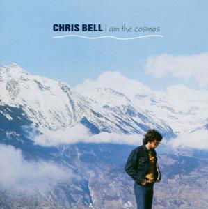 Cover for Chris Bell · I Am the Cosmos (CD) (2000)