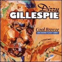 Cover for Dizzy Gillespie · Cool Breeze Big Band (CD) (1990)