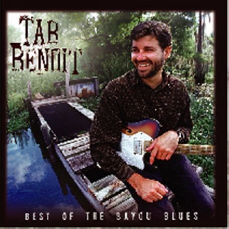 Best of the Bayou Blues - Tab Benoit - Muziek - VANGUARD - 0015707980227 - 8 augustus 2006