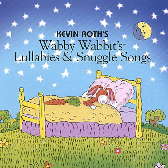 Cover for Kevin Roth · Wabby Wabbit's Lullabies &amp; Snu (CD) (2018)