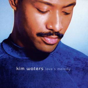 Love's Melody - Kim Waters - Music - Shanachie - 0016351504227 - February 17, 1998