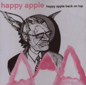 Cover for Happy Apple · Happy Apple-happy Apple Back on Top (CD) (2007)