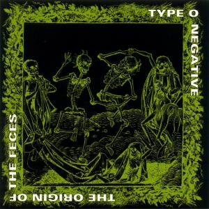 Cover for Type O Negative · The Origin Of The Feces (CD) (2001)