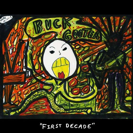 First Decade - Buck Gooter - Música - FEEDING TUBE - 0019962204227 - 30 de outubro de 2015
