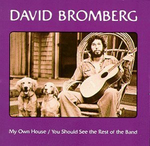Cover for David Bromberg · My Own House / You Should See the R (CD) (1990)
