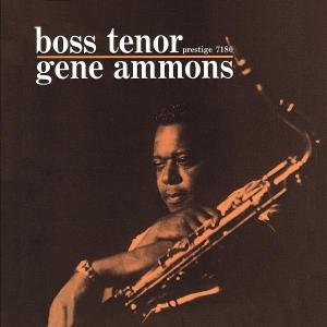 Boss Tenor - Gene Ammons - Musiikki - CONCORD - 0025218810227 - tiistai 21. maaliskuuta 2006