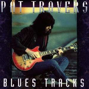Blues Tracks 1 - Pat Travers - Musikk - Blues Bureau Int'l - 0026245200227 - 11. august 1992