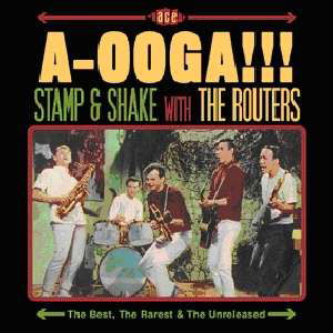 A-Ooga Stamp & Shake With - Routers - Musik - ACE RECORDS - 0029667050227 - 25. juni 2012