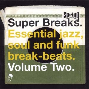 Super Breaks 2 / Various - Super Breaks 2 / Various - Musik - Bgp - 0029667513227 - 24. april 2007