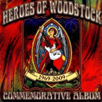 Cover for Heroes of Woodstock · Heroes Of Woodstock-40Th Anniv (CD) (2024)