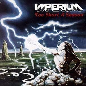 Cover for Imperium · Too Short a Season (CD) (1994)