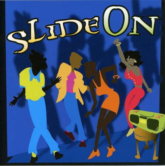 Slide On: Let the Party Begin / Various - Slide On: Let the Party Begin / Various - Music - Waldoxy Records - 0034373283227 - October 29, 2002