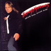 Cover for Benny Mardones · Never Run, Never Hide (CD) (2004)