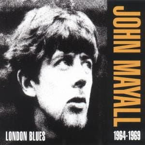 Cover for John Mayall · London Blues 6 (CD)