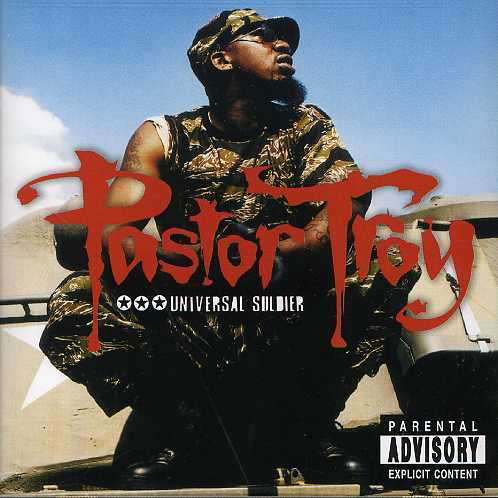 Universal Soldier - Pastor Troy - Musique - UNIVERSAL - 0044006465227 - 17 octobre 2006