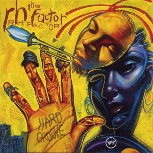 Cover for Rh Factor · Hard Groove (CD) (2003)