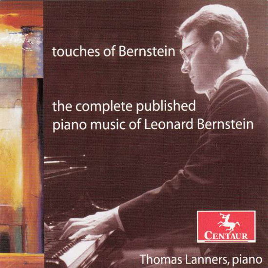 Touches of Bernstein: Compl Published Piano Music - Bernstein / Lanners - Musiikki - CTR - 0044747270227 - tiistai 25. tammikuuta 2005