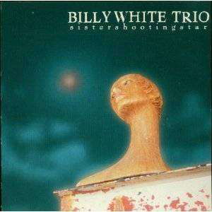Cover for Billy -Trio- White · Sister Shooting Star (CD) (2017)