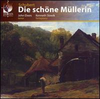 Die Schone Mullerin - Schubert / Elwes / Slowik - Musiikki - DOR - 0053479070227 - tiistai 13. marraskuuta 2007