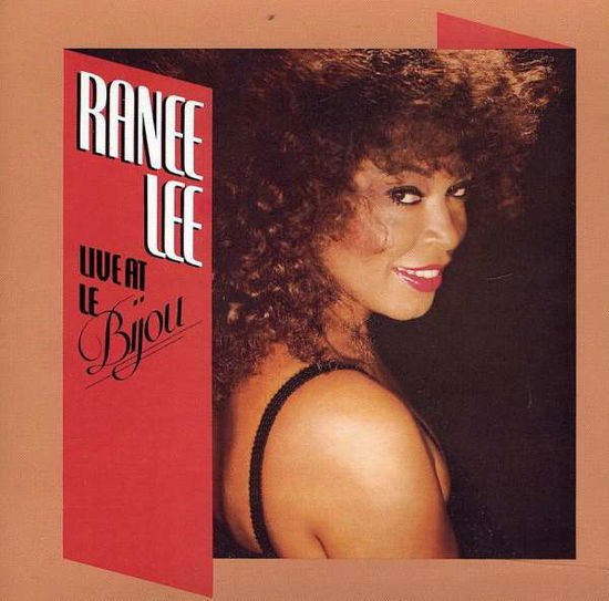 Live At Le Bijou - Ranee Lee - Música - JUSTIN TIME - 0068944000227 - 4 de maio de 1984