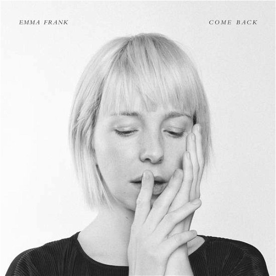 Come Back - Emma Frank - Musik - JUSTIN TIME - 0068944026227 - 6. september 2019