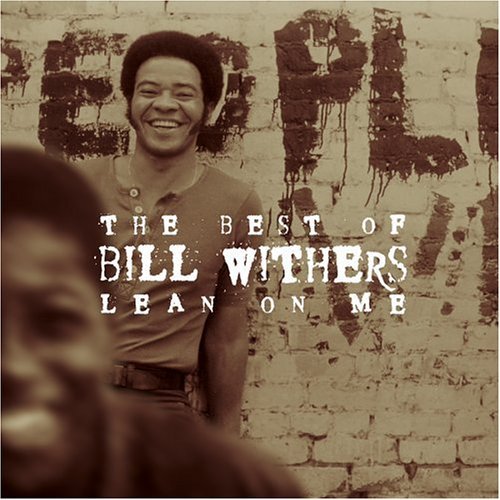 Lean On Me: Best Of Bill Withers - Bill Withers - Musik - LEGACY - 0074646385227 - May 30, 2000