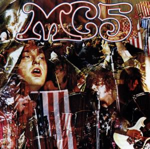 Kick Out The Jams - Mc5 - Música - ELEKTRA - 0075597404227 - 13 de março de 2000