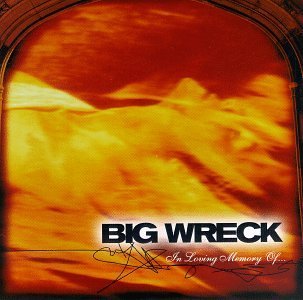 Cover for Big Wreck · IN LOVING MEMORY by BIG WRECK (CD) (1997)