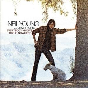Everybody Knows This Is Nowhere - Neil Young - Musik - REPRISE - 0075992724227 - 20 augusti 1987