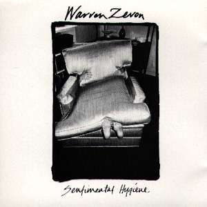 Sentimental Hygiene - Warren Zevon - Music - VIRGIN - 0077778601227 - June 30, 1990