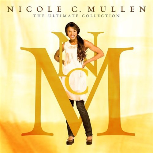 Nicole C. Mullen-ultimate Collection - Nicole C. Mullen - Music - ASAF - 0080688793227 - November 5, 2009