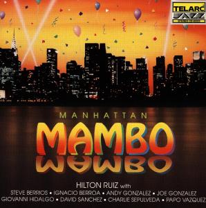 Manhattan Mambo - Ruiz Hilton - Musique - Telarc - 0089408332227 - 24 juillet 1992