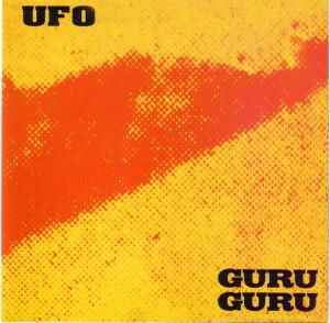 Ufo - Guru Guru - Musik - OHR - 0090204745227 - 9 augusti 1993