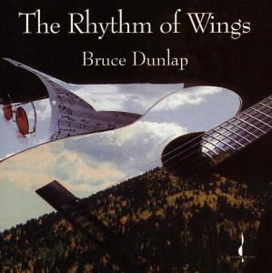 Cover for Bruce Dunlap · Rhythm of Wings (CD) (1994)