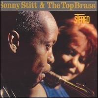 Cover for Sonny Stitt · Sonny Stitt &amp; the Top Brass (CD) (2004)