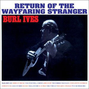 Return of the Wayfaring S - Burl Ives - Música - COLLECTABLES - 0090431666227 - 30 de junho de 1990