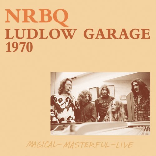 Cover for Nrbq · Ludlow Garage 1970 (CD) (2017)