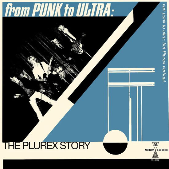 From Punk To Ultra: The Plurex Story - Various Artists - Musik - MODERN HARMONIC - 0090771830227 - 19. Juli 2024
