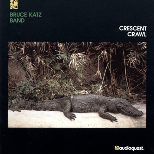 Crescent Crawl - Bruce Katz - Música - Audioquest - 0092592101227 - 22 de novembro de 1993