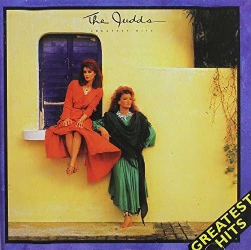 Greatest Hits - Judds - Music -  - 0093652318227 - June 9, 2014