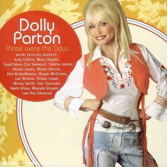 Cover for Dolly Parton · Those Were the Days (CD) (2006)