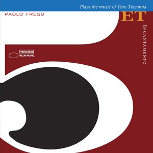 Cover for Paolo Fresu · Paolo Fresu Quintet-incantamento (CD) (2019)
