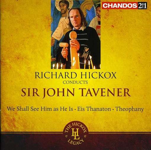 Cover for Hickox / Rozario / Murgatroyd · Hickox Conducts Tavener (CD) (2012)