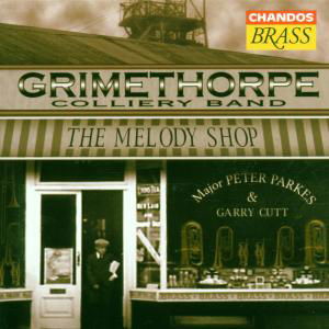 Melody Shop - Grimethorpe Colliery Band - Muzyka - CHANDOS - 0095115455227 - 16 czerwca 1998