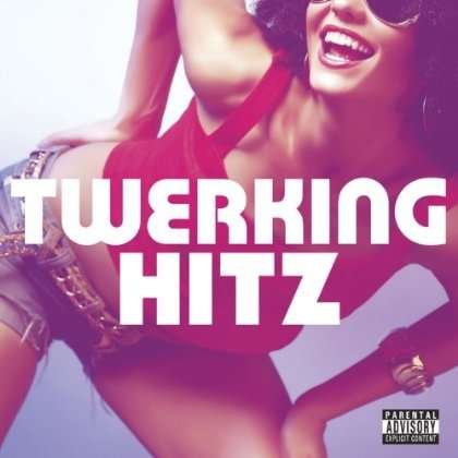 Cover for Twerking Hitz (CD) (1990)