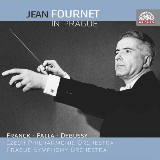 Cover for Czech Po/fournet · Jean Fournet In Prague - Music By (CD) (2013)
