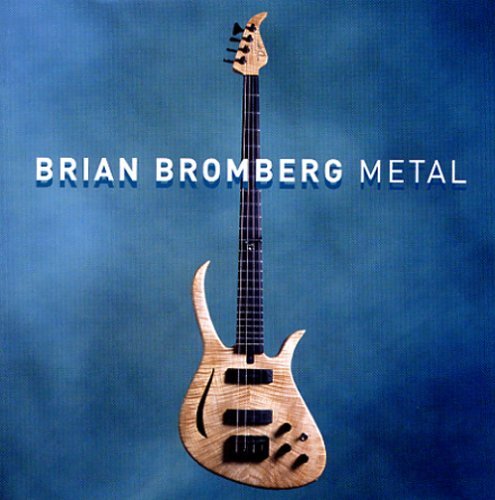 Cover for Brian Bromberg · Metal (CD) (2005)