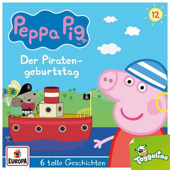 Cover for Peppa Pig Hörspiele · 012/der Piratengeburtstag (Und 5 Weitere Geschicht (CD) (2021)