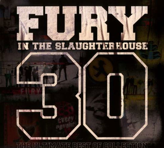 Cover for Fury in the Slaughterhouse · 30-the Ultimate Best of Collection (CD) (2021)