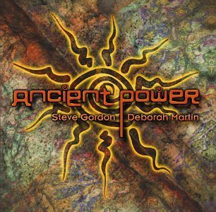 Cover for Steve Gordon &amp; Deborah Martin · Ancient Power (CD) (2017)